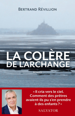 La colère de l'archange - Bertrand REVILLION - SALVATOR