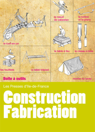 Construction - fabrication -  Collectif - PRESSES IDF