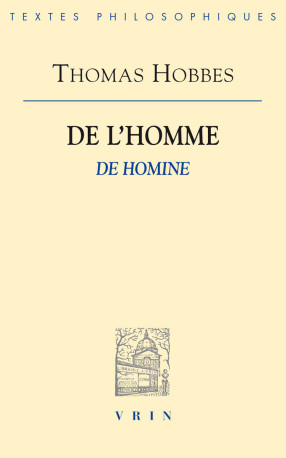 De l'homme - Thomas HOBBES - VRIN