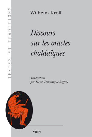 Discours sur les oracles chaldaïques - Wilhelm Kroll - VRIN