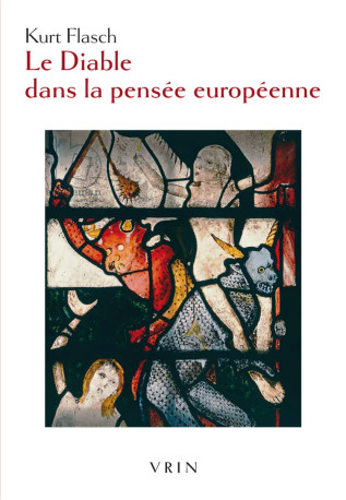 Le Diable dans la pensée européenne - Kurt Flasch - VRIN