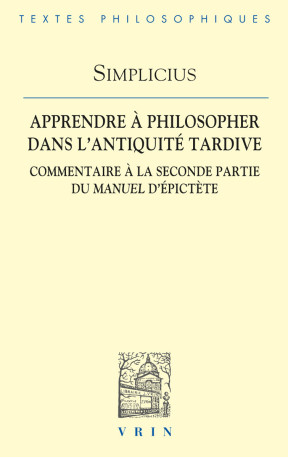 Apprendre à philosopher dans l'Antiquité tardive - Stéphane Toulouse - VRIN