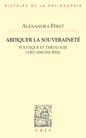 Abdiquer la souveraineté - Alexandra Féret - VRIN