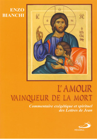 AMOUR VAINQUEUR DE LA MORT (L') - E BIANCHI - MEDIASPAUL