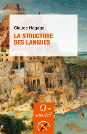 La Structure des langues - Claude Hagège - QUE SAIS JE