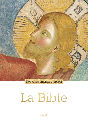 Bible - Traduction officielle liturgique - reliée PF -  A.E.L.F. - MAME DESCLEE