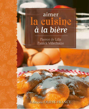 Aimer la cuisine à la bière - Pierrot de Lille - OUEST FRANCE