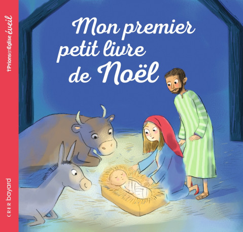 Mon premier petit livre de Noël - Marie-Hélène DELVAL - CRER BAYARD