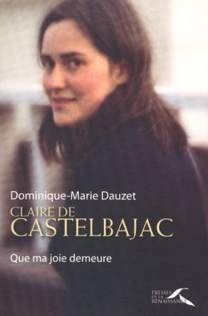 Claire de Castelbajac - Dominique-Marie Dauzet - PRESSES RENAISS