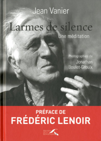 Larmes de silence - Jean Vanier - PRESSES RENAISS