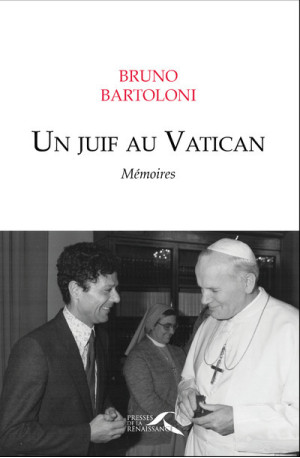 Un juif au Vatican - Bruno Bartoloni - PRESSES RENAISS