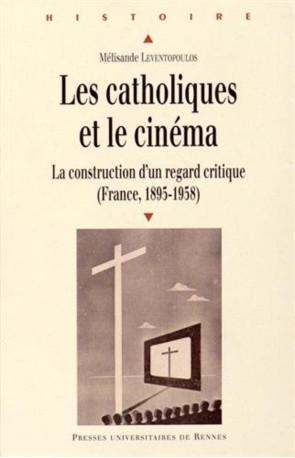 CATHOLIQUES ET LE CINEMA -  PUR - PU RENNES