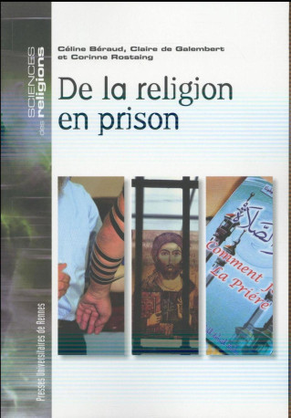 DE LA RELIGION EN PRISON -  PUR - PU RENNES