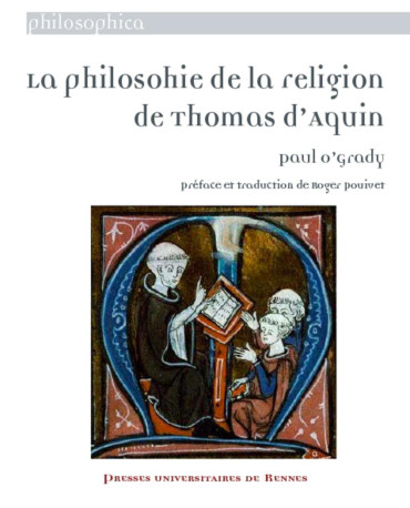 La philosohie de la religion de Thomas d'Aquin - Paul O'Grady - PU RENNES