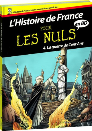 Histoire de France en BD Pour les nuls, tome 4 - Jean-Joseph Julaud - POUR LES NULS