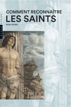 Comment reconnaître les Saints - Rosa Giorgi - HAZAN