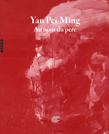 Yan Pei-Ming - Au nom du père - Christian Besson - HAZAN