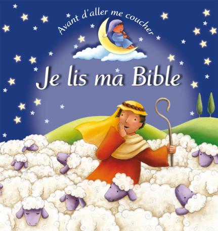 Avant d’aller me coucher, je lis ma Bible - PIPER Sophie - EXCELSIS