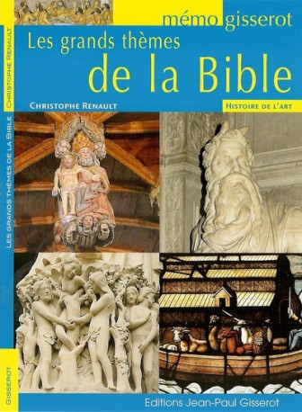 Mémo - Les grands thèmes de la Bible - Christophe Renault - GISSEROT