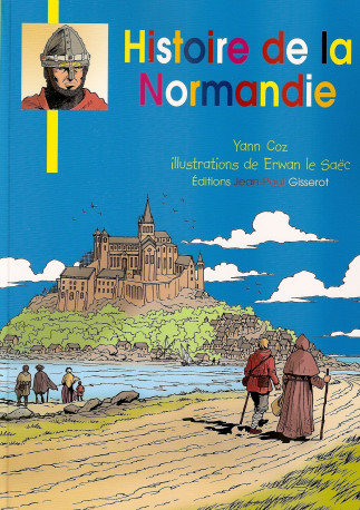 Histoire de la Normandie - Yann Coz - GISSEROT