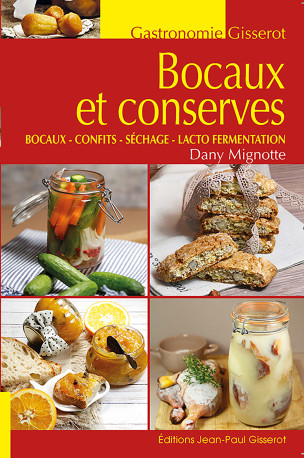 BOCAUX ET CONSERVES -  MIGNOTTE DANY - GISSEROT