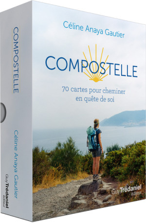 Compostelle - 70 cartes pour cheminer en quête de soi - Céline Anaya Gautier - TREDANIEL