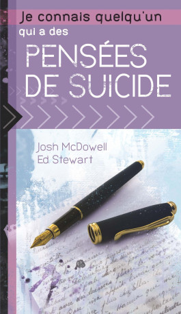 Je connais quelqu'un qui a des pensées de suicide -  J. MC DOWELL - MAISON BIBLE