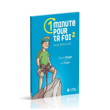 1 minute pour ta foi – Volume 2 - Patrice Berger - MAISON BIBLE