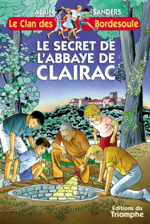 Le secret de l'Abbaye de Clairac - Francis BERGERON - TRIOMPHE