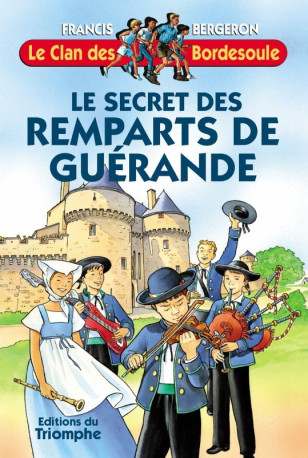 Le secret des Remparts de Guérande - Francis BERGERON - TRIOMPHE