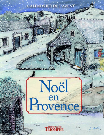 Calendrier de l'Avent - Noël en Provence -  Soeur Béate - TRIOMPHE