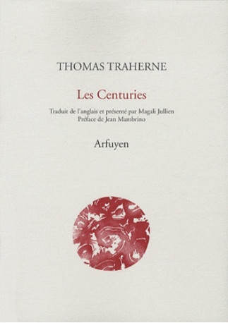 Les Centuries - T TRAHERNE - ARFUYEN