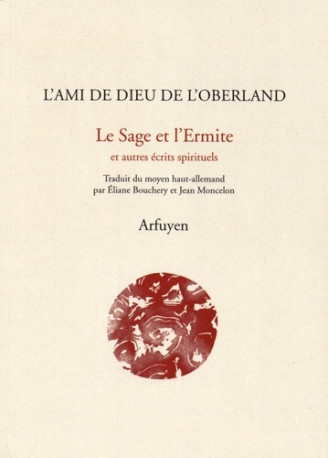 Le Sage et l'Ermite - DE DIEU AMI - ARFUYEN