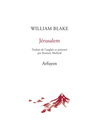 Jérusalem - William BLAKE - ARFUYEN