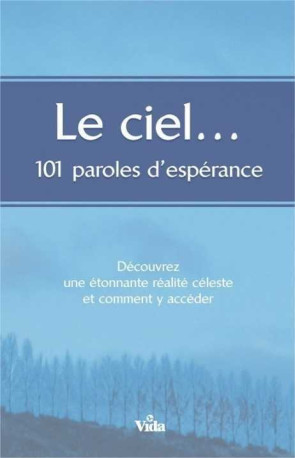 Le Ciel, 101 paroles d'espérance - Non Défini - VIDA