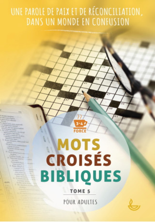 Mots croisés bibliques, tome 5 - C. Muller - LECTURE BIBLE F