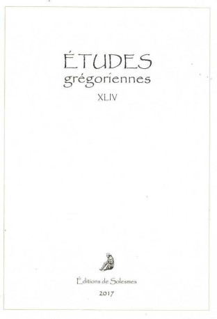 Études grégoriennes 2017 -  Collectif - SOLESMES