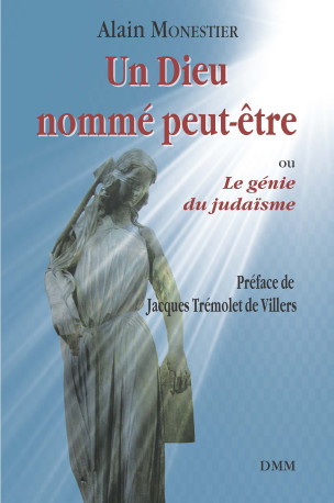 Un Dieu nommé peut-être - Alain monestier - MARTIN MORIN