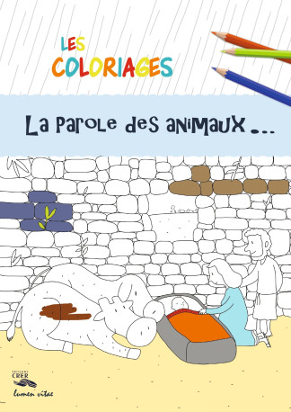 Coloriages - La parole des animaux - Sébastien Chebret - CRER BAYARD