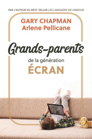 Grands-parents de la génération écran - Gary Chapman - FAREL