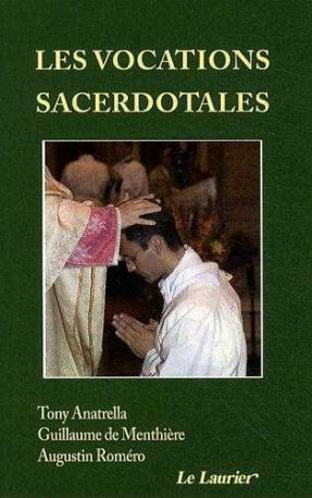 Les vocations sacerdotales - Tony Anatrella - LAURIER