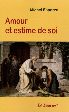 Amour et estime de soi - Michel ESPARZA - LAURIER