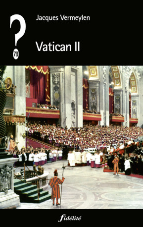 Vatican II - Jacques Vermeylen - FIDELITE