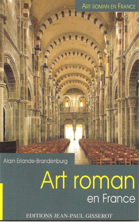 Art roman en France - Alain Erlande-brandenburg - GISSEROT