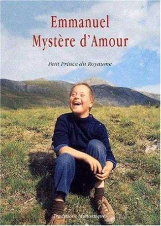 Emmanuel, Mystère d'amour -  DELAUNET - TRA MONASTIQUES