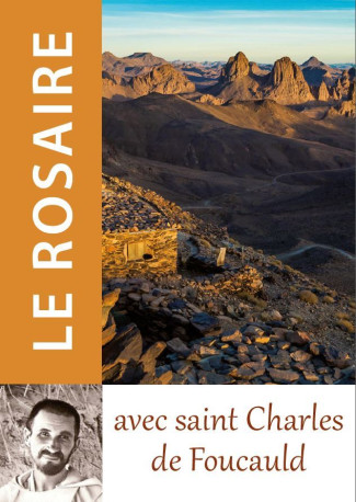 Le Rosaire avec saint Charles de Foucauld -  Collectif - TRA MONASTIQUES