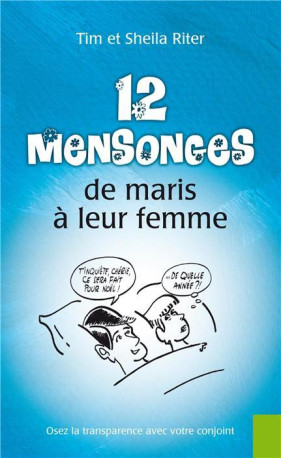 12 mensonges de maris à leur femme - Riter T - BLF EUROPE