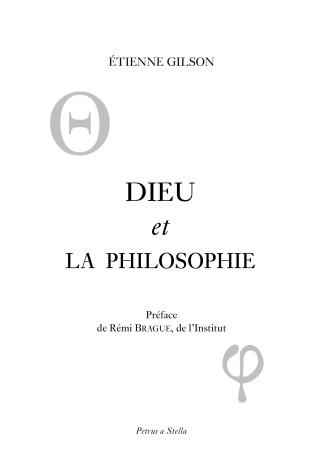 Dieu et la philosophie - Étienne Gilson - PETRUS A STELLA