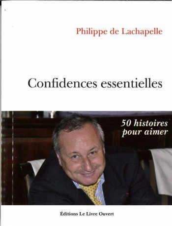 Confidences essentielles - XXX - LIVRE OUVERT