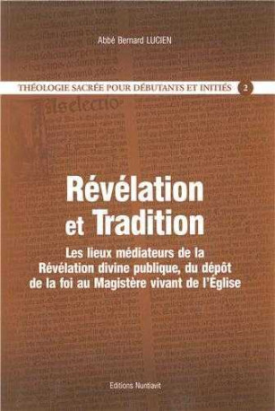 Révélation et Tradition - Bernard LUCIEN - NUNTIAVIT